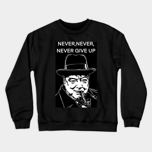 WINSTON CHURCHILL quote .1 - ink portrait Crewneck Sweatshirt by lautir